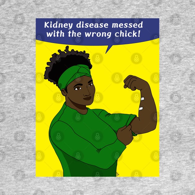 Kidney disease messed with the wrong chick! by RhinoChild